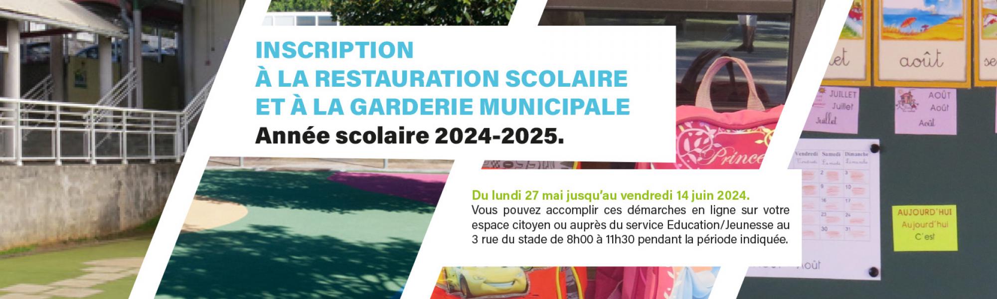 Bandeau inscription à la restauration scolaire et à la garderie municipale – année scolaire 2024-2025.